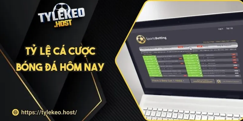 tỷ lệ cá cược bóng đá hôm nay