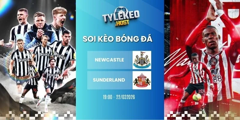 Soi keo ty le Newcastle vs Sunderland - NHA, 22/03/2026