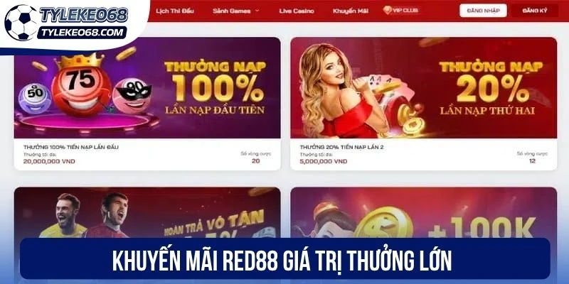 Khuyến mãi Red88 giá trị thưởng lớn