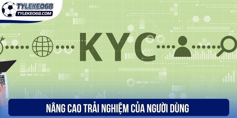 Nâng cao trải nghiệm của người dùng