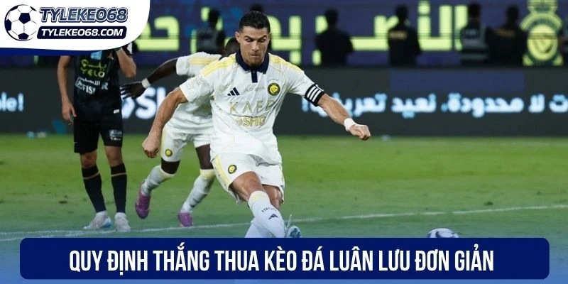 Kèo Penalty - Cách Tính Thắng Thua Và Mẹo Soi Odds Hiệu Quả 2 Quy định thắng thua kèo đá luân lưu đơn giản