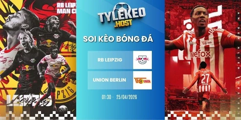 Soi kèo nhà cái RB Leipzig vs Union Berlin - Bundesliga, 25/04/2026