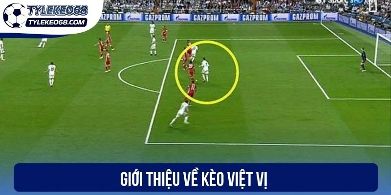 Giới thiệu về kèo việt vị