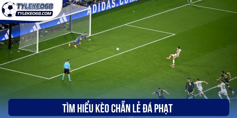 Tìm hiểu kèo chẵn lẻ đá phạt