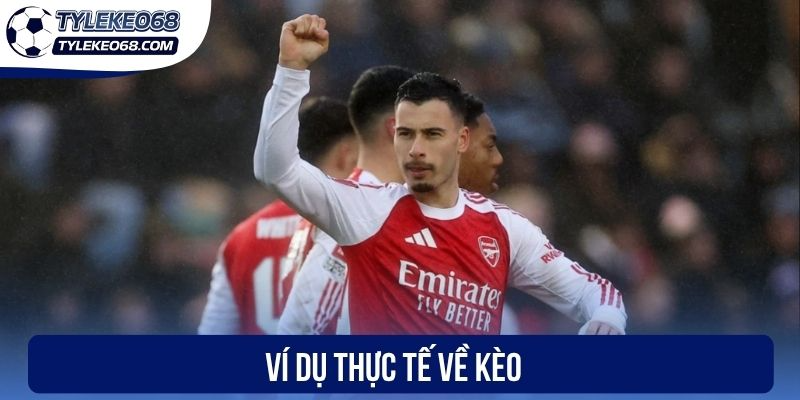Ví dụ thực tế về kèo 