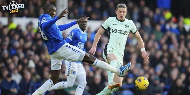 Đội hình ra sân Everton chạm mặt Chelsea