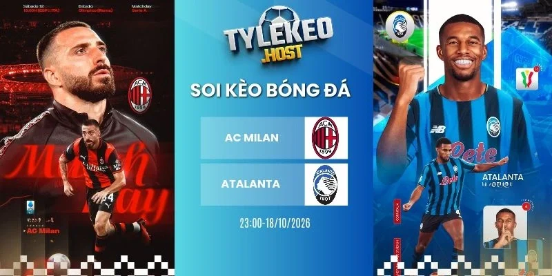 Soi kèo bóng đá AC Milan vs Atalanta - Serie A, 18/10/2026