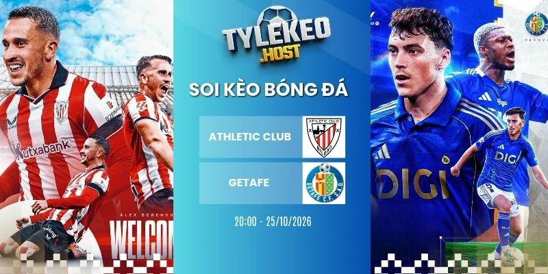 soi kèo bóng đá Athletic Club vs Getafe, La Liga - 25/10/2026