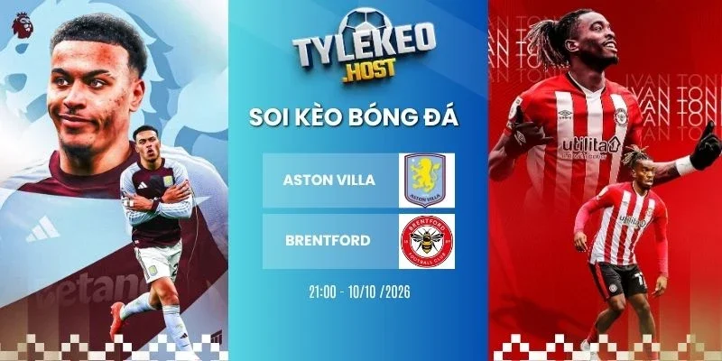 Soi kèo nhà cái Aston Villa vs Brentford - NHA, 10/10/2026