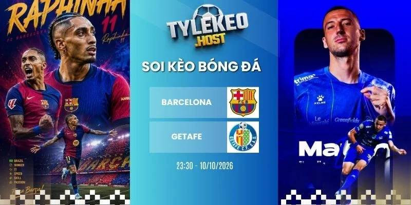 Soi kèo nhà cái Barcelona vs Getafe - La Liga, 10/10 /2026