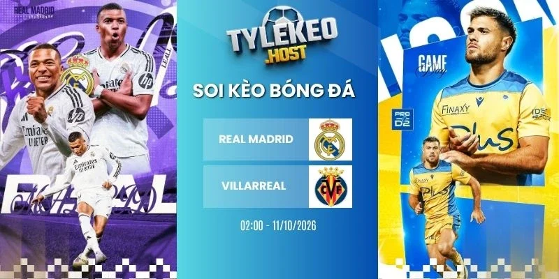  Soi kèo nhà cái Real Madrid vs Villarreal - La Liga, 11/10/2026