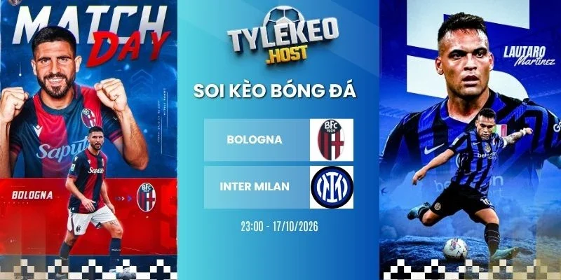 Tỷ lệ kèo Bologna vs Inter Milan - Serie A, 17/10/2026